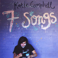 Katie Campbell - 7 Songs