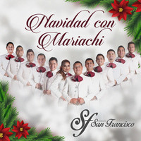 Mariachi San Francisco - Navidad Con Mariachi
