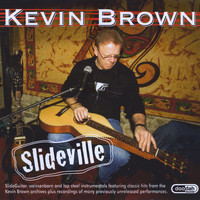 Kevin Brown - Slideville