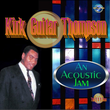 Kirk Guitar Thompson - An Acoustic Jam