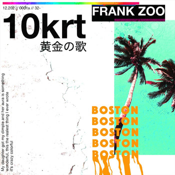 Frank Zoo - 10krt (Explicit)