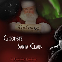 The Crossroad Turnaround - Goodbye Santa Claus