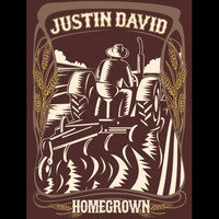 Justin David - Homegrown - Single