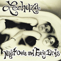 Lechuza - Night Owls and Early Birds (Explicit)