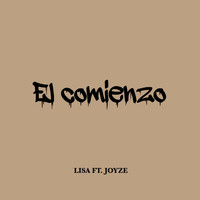 Lisa - El comienzo (feat. Joyze)