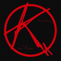 Kid Sexy - The Sex Factor