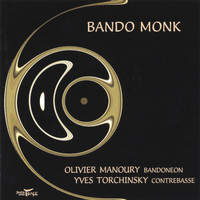 Olivier Manoury - Bando Monk