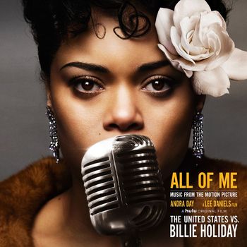 Andra Day - All of Me (Music from the Motion Picture "The United States vs. Billie Holiday")