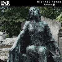 Michael Rogel - Fugitive