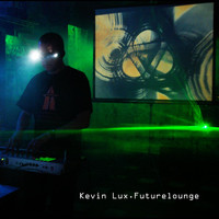 Kevin Lux - Futurelounge - 2010 Remaster
