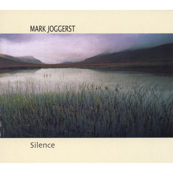 Mark Joggerst - Silence