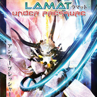 Lamat - Under Pressure