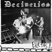 Decibelios - Paletas y… bolingas (Explicit)
