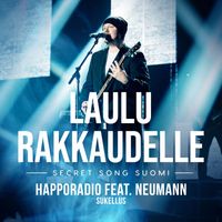 Happoradio - Sukellus (feat. Neumann) [Laulu rakkaudelle: Secret Song Suomi kausi 1]