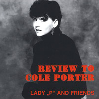 Lady P - Review to Cole Porter