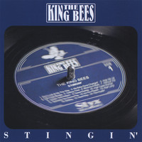 The King Bees - Stingin'