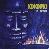 Kokomo - In The Well