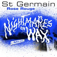 St Germain - Rose rouge (Nightmares on Wax ReRub)