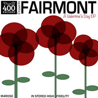 Fairmont - A Valentine's Day EP (Remastered)