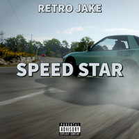 Retro - Speed Star  (Explicit)