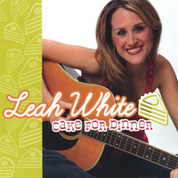 Leah White - Cake For Dinner