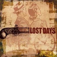 Lost Days - The Lost Days No. 2