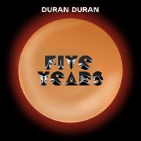 Duran Duran - Five Years