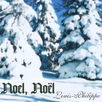 Louis Philippe - Noel, Noël