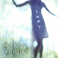 Kathy Phillips - Sway