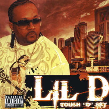 Lil' D - Touch "D" Sky