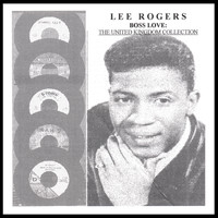 Lee Rogers - Boss Love: The United Kingdom Collection