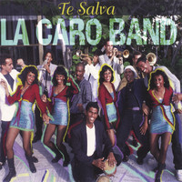 La Caro Band - Te Salva