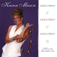 Karen Mason - Christmas! Christmas! Christmas!