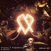 Prooxy - Hold Up