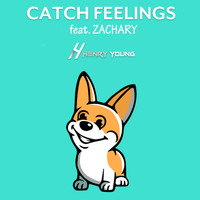Henry Young - Catch Feelings