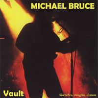 Michael Bruce - Vault: Sketches, Roughs, Demos
