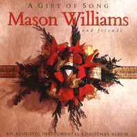 Mason Williams - A Gift Of Song