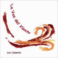 Los Llaneros - La Voz Del Viento