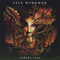 Lyle Workman - Tabula Rasa