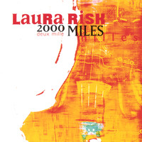 Laura Risk - 2000 Miles