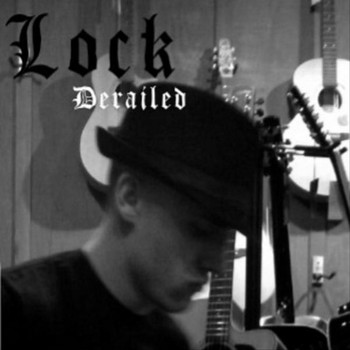 LOCK - Derailed