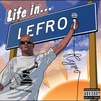 Kyro - Life In Lefroi (Explicit)