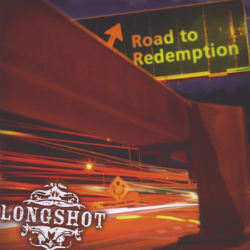 Longshot - Road To Redemption