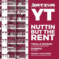 YT - Nuttin but the Rent