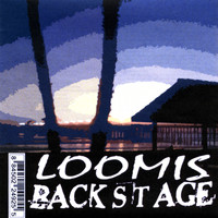 Loomis - Backstage