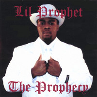 Lil Prophet - The Prophecy