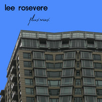 Lee Rosevere - Fluxwax