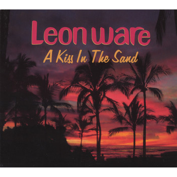 Leon Ware - A Kiss In the Sand