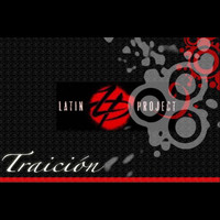 Latin Project - Traicion - Single