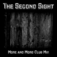 The Second Sight - More and More (Club Mix)